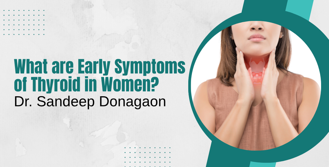 What are Early Symptoms of Thyroid in Women