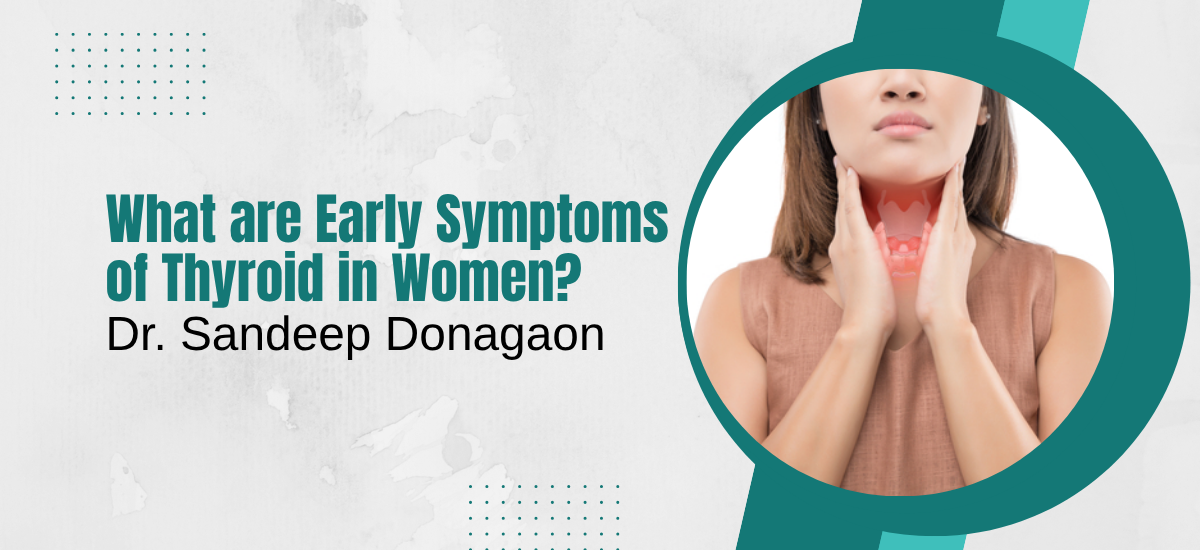 What are Early Symptoms of Thyroid in Women?