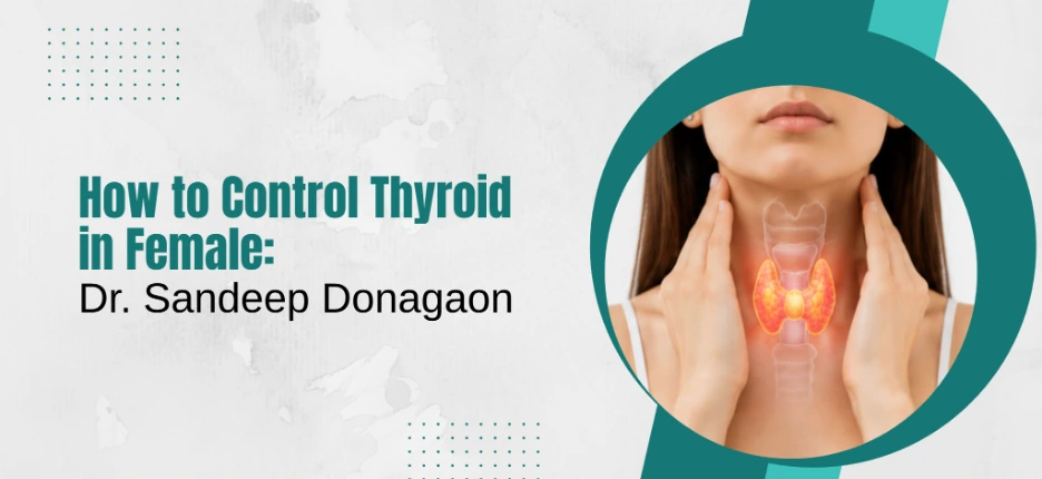 How to Control Thyroid in Female