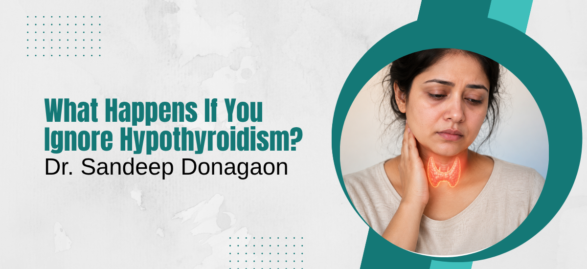 What Happens If You Ignore Hypothyroidism?