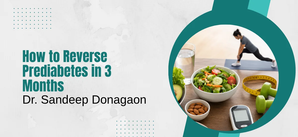How to Reverse Prediabetes in 3 Months