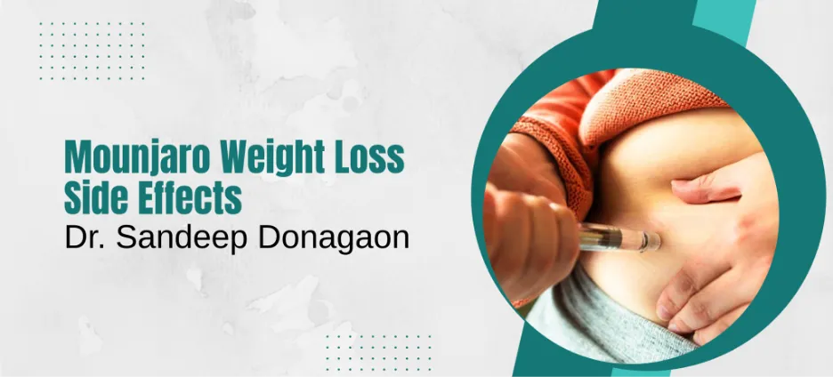 Mounjaro Weight Loss Side Effects